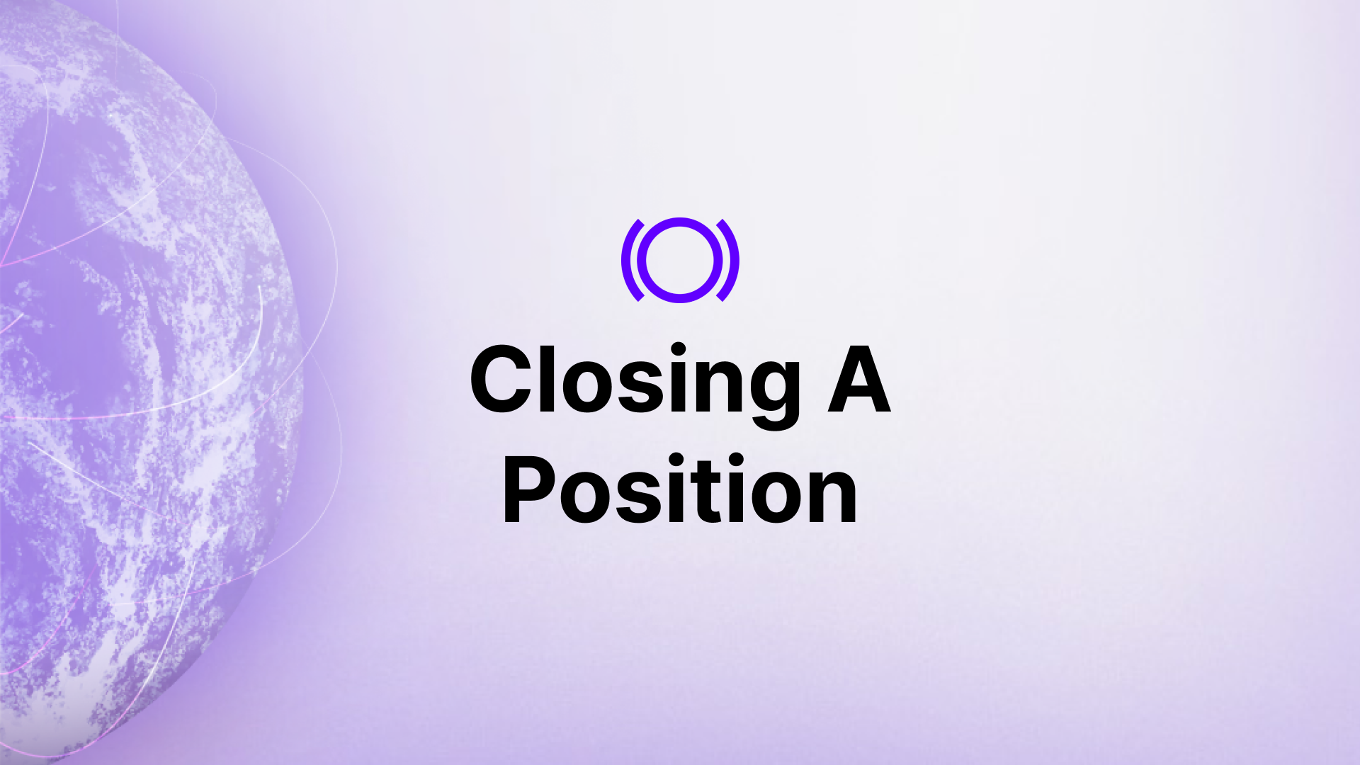 Closing a Position